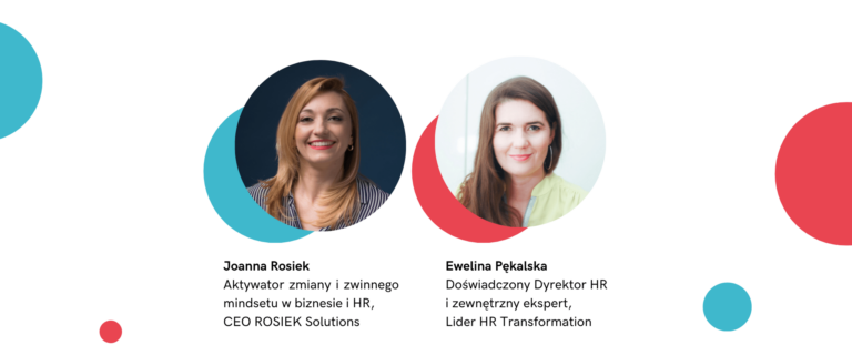 Digitalizacja HR wyzwaniem na już – Joanna Rosiek przeprowadza wywiad z Eweliną Pękalską