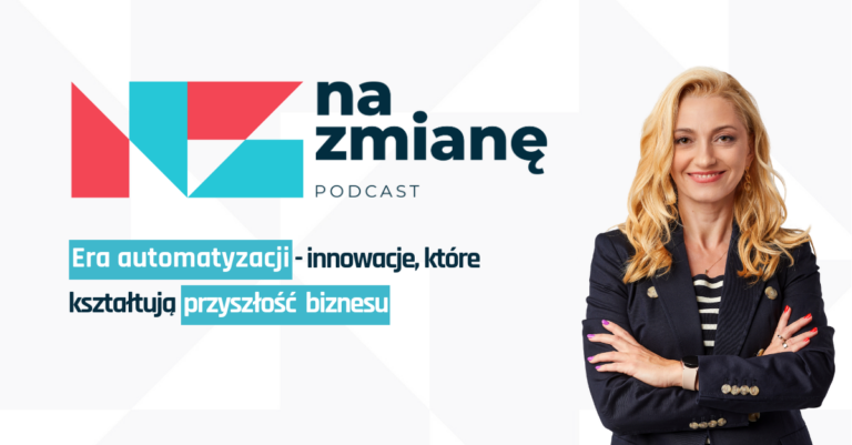 #36 Era automatyzacji – innowacje, które kształtują przyszłość biznesu